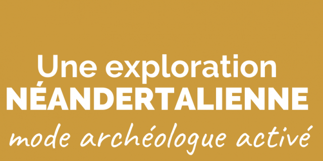 call to explore néandertal