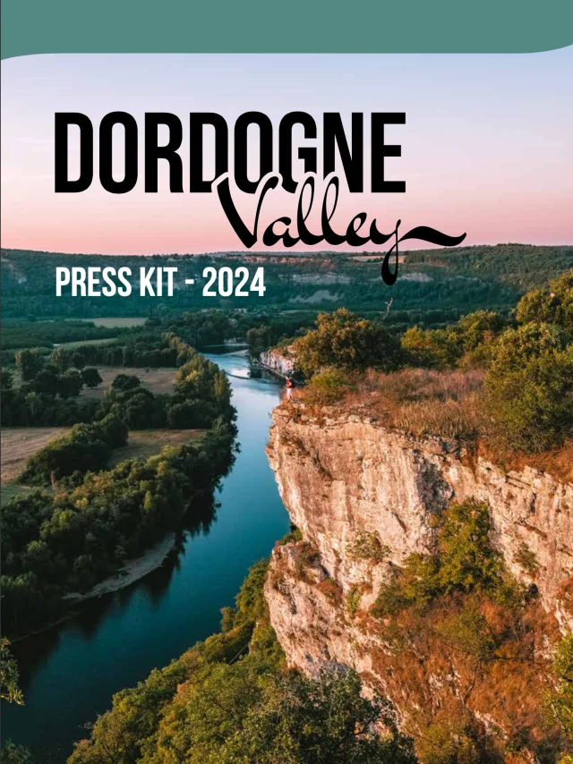 Dordogne Valley press kit 2024